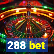 288 bet